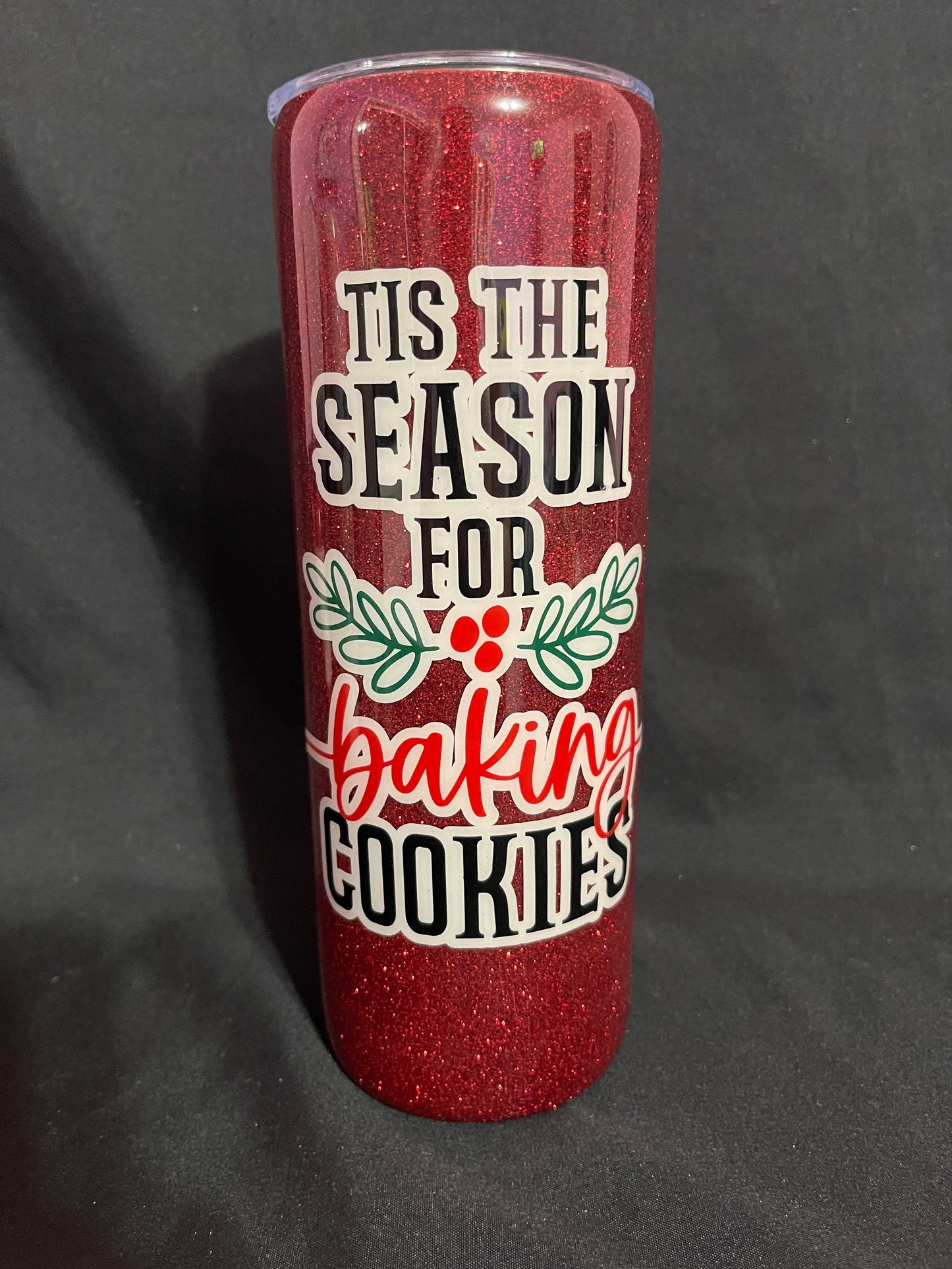 It’s the season for baking cookies tumbler