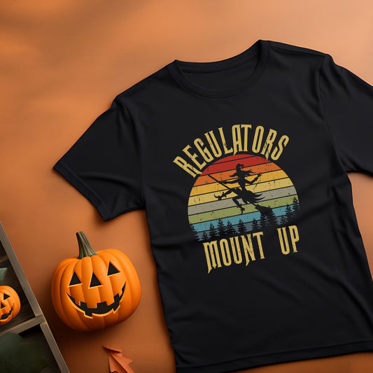 Regulators Mount Up Witch Retro T-shirt